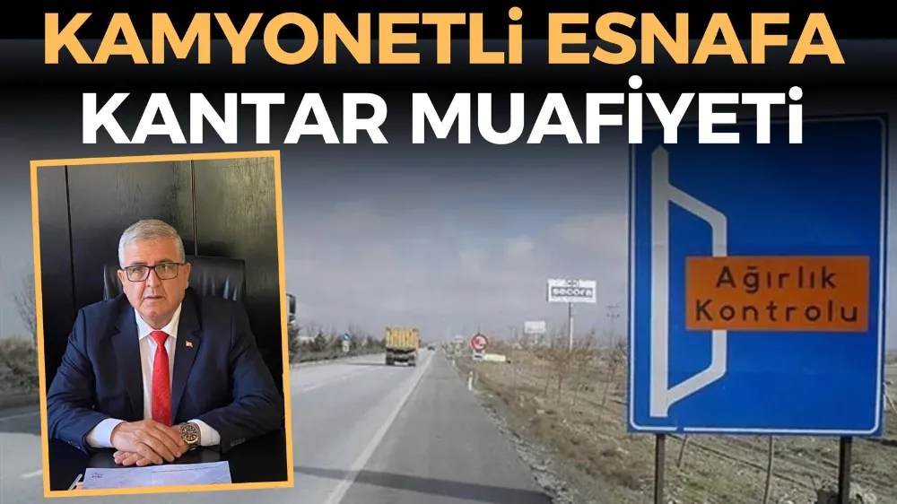 Kamyonetli esnafa kantar muafiyeti