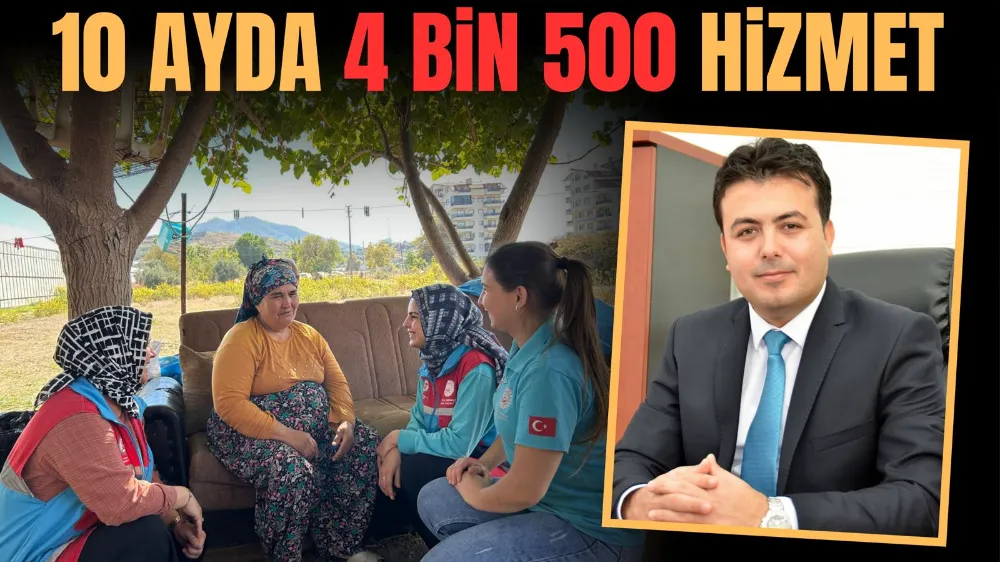 10 AYDA 4 BİN 500 HİZMET